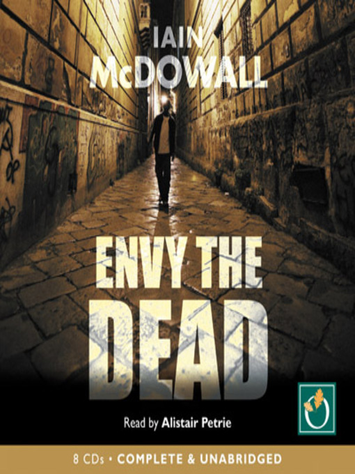 Title details for Envy the Dead by Iain McDowall - Available